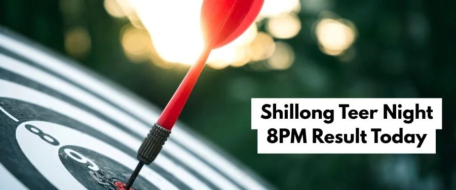 Shillong Teer Night 8PM Result Today – Fast Evening Updates